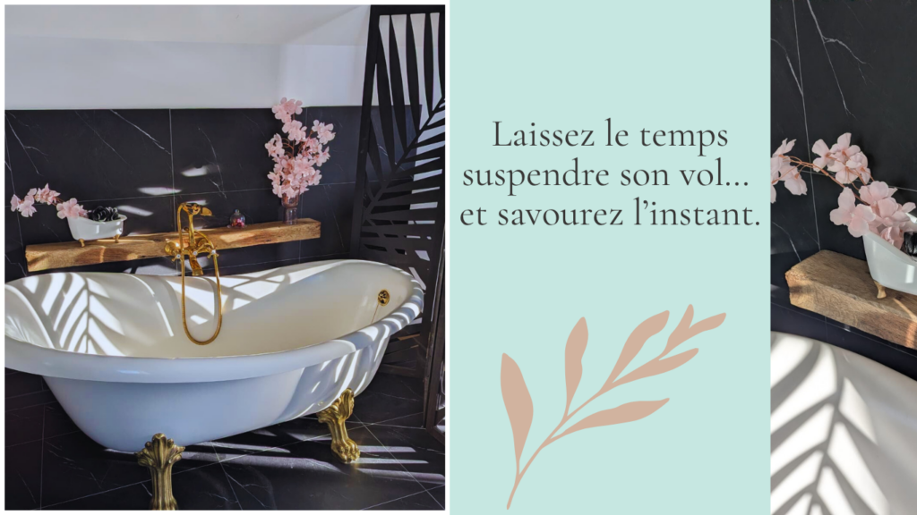 Savourez l'instant présent avec notre baignoire dans notre suite